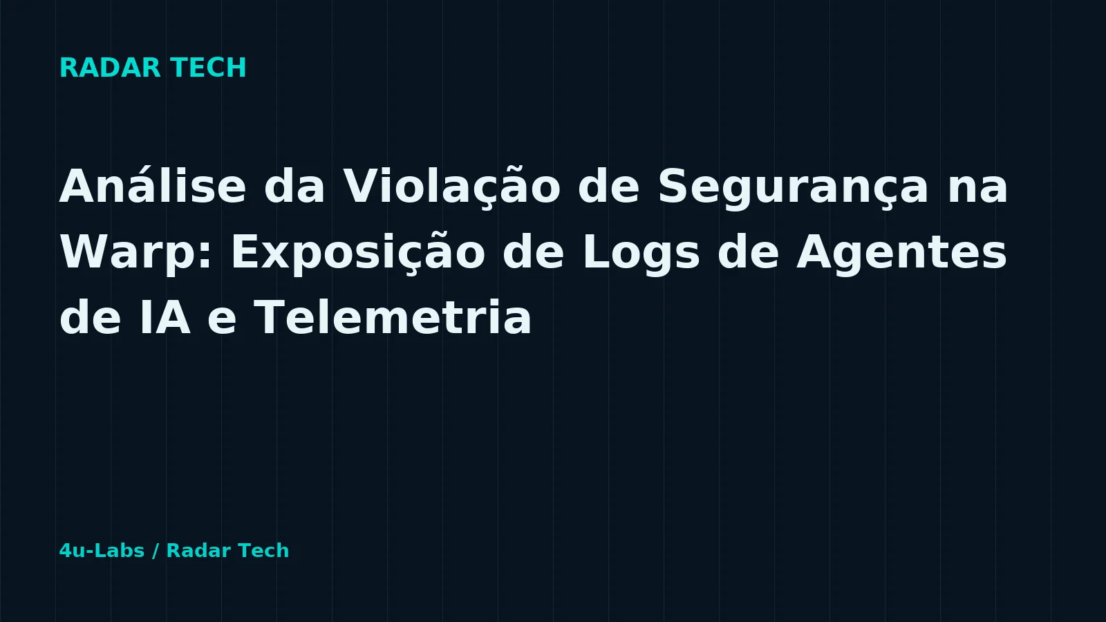Radar Tech editorial illustration: Analyzing the Warp Security Breach: AI Agent Logs and Telemetry Exposure