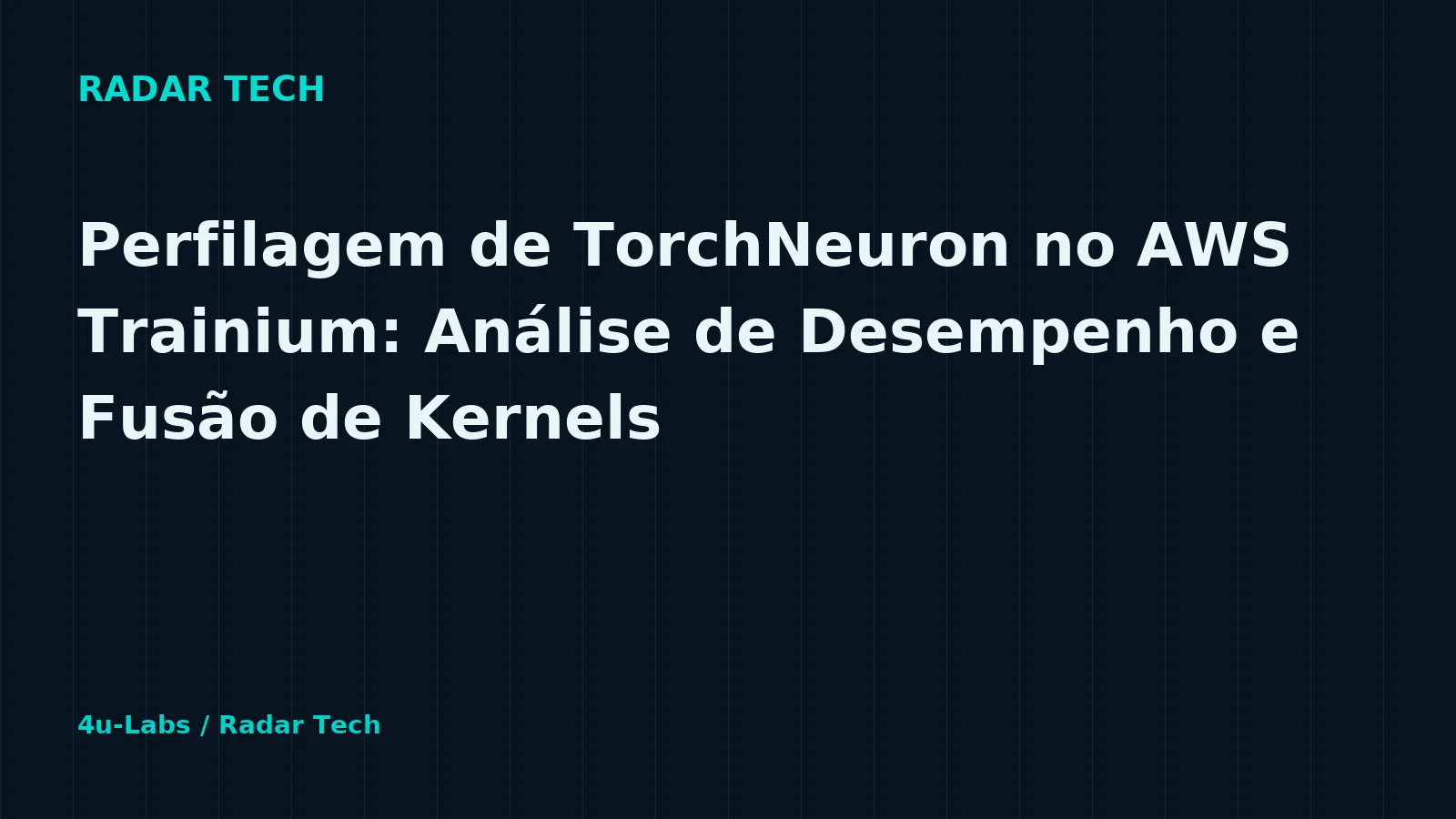 Ilustração editorial Radar Tech: Perfilagem de TorchNeuron no AWS Trainium: Análise de Desempenho e Fusão de Kernels